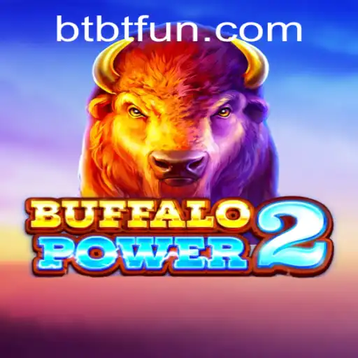 Dive into the Thrilling World of BuffaloPower2: A New Adventure with BTBT