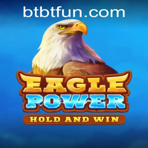 EaglePower: The Thrilling New Game Revolutionizing Virtual Experiences